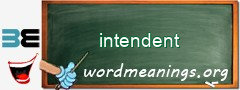 WordMeaning blackboard for intendent